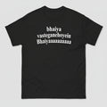 BHAIYAAAAA Regular Fit Meme Tee